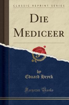 Book cover for Die Mediceer (Classic Reprint)