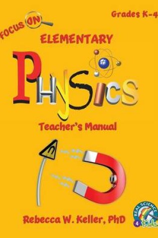 Cover of Focus on Elementary Physics Teacher's Manual