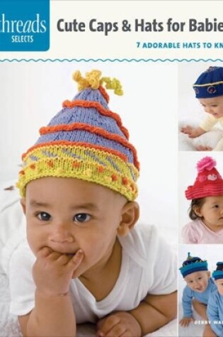 Cover of Caps & Hats for Babies