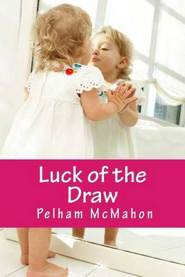 Book cover for Luck of the Draw