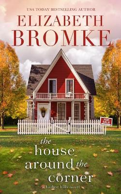 The House Around the Corner by Elizabeth Bromke