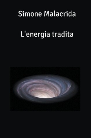 Cover of L'energia tradita