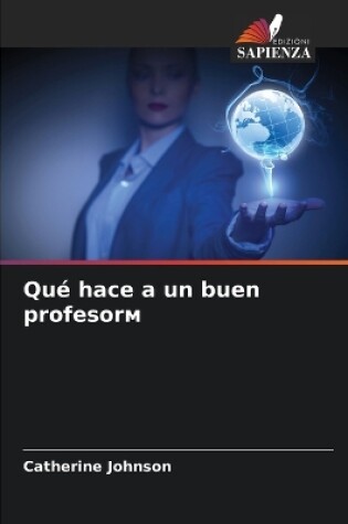 Cover of Qué hace a un buen profesorм