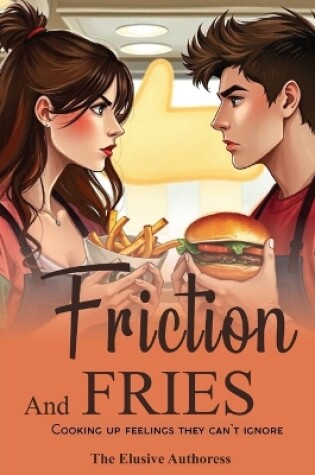 Cover of Friction and Fries