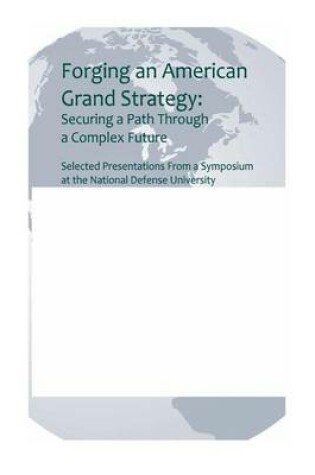 Cover of Forging an American Grand Strategy