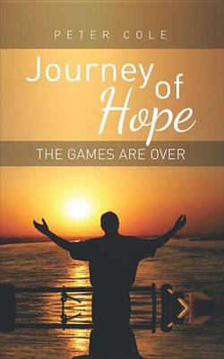 Book cover for Journey of Hope: The Games Are Over