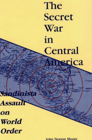 Cover of The Secret War in Central America