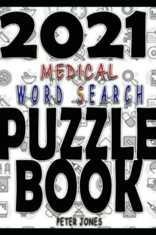 Cover of 2021 Medical Word Search Puzzle Book