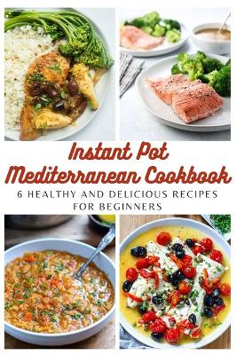 Book cover for Instant Pot Mediterranean Cookbook