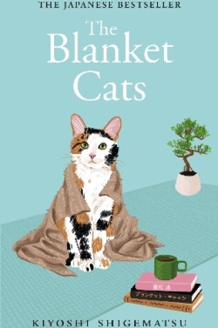 Cover of The Blanket Cats