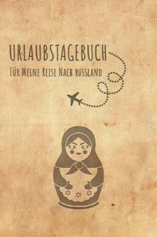 Cover of Urlaubstagebuch Russland