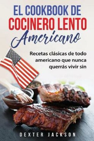 Cover of El Cookbook de Cocinero Lento Americano