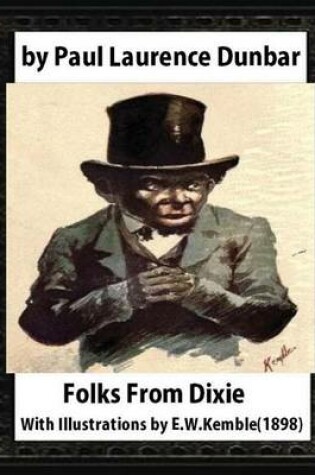 Cover of Folks From Dixie(1898), by Paul Laurence Dunbar and E. W. Kemble