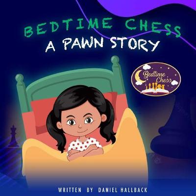 Book cover for Bedtime Chess A Pawn Story