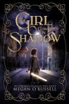 Book cover for The Girl Cloaked in Shadow