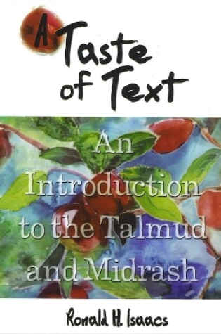 Cover of Taste of Text, A: An Introduction to Talmud and Midrash
