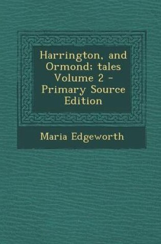 Cover of Harrington, and Ormond; Tales Volume 2