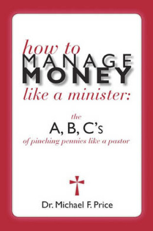 Cover of How to Manage Money Like a Minister