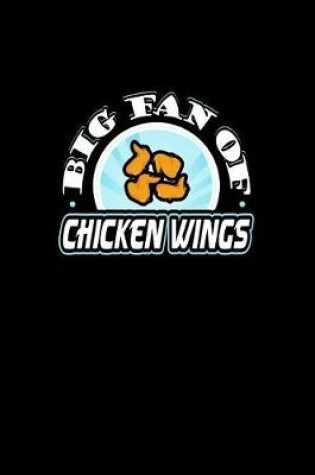 Cover of Big Fan of Chicken Wings