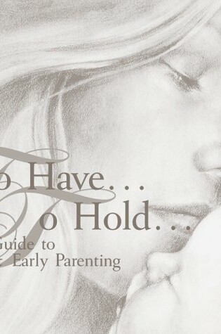Cover of To Have... to Hold