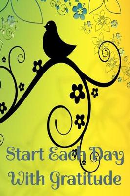 Book cover for Start Each Day With Gratitude