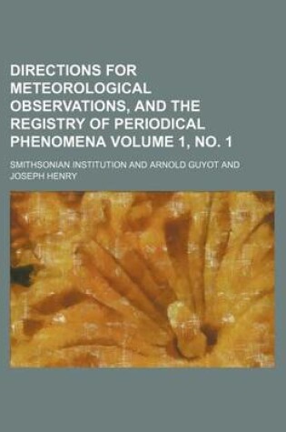 Cover of Directions for Meteorological Observations, and the Registry of Periodical Phenomena Volume 1, No. 1