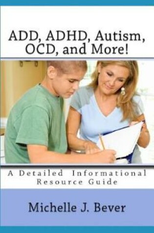 Cover of ADD, ADHD, Autism, OCD, and More!