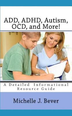 Book cover for ADD, ADHD, Autism, OCD, and More!