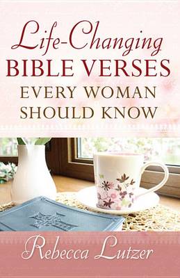 Book cover for Life-Changing Bible Verses Every Woman Should Know