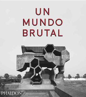 Book cover for Un Mundo Brutal (This Brutal World) (Spanish Edition)