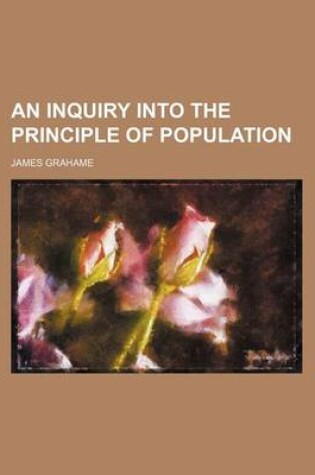 Cover of An Inquiry Into the Principle of Population