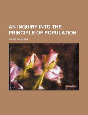 Book cover for An Inquiry Into the Principle of Population