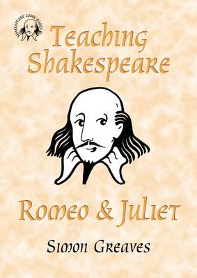 Book cover for Teaching Shakespeare: Romeo and Juliet Teacher's Book