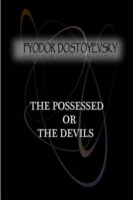 Book cover for The Possessed Or, The Devils