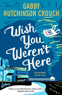 Book cover for Wish You Weren’t Here