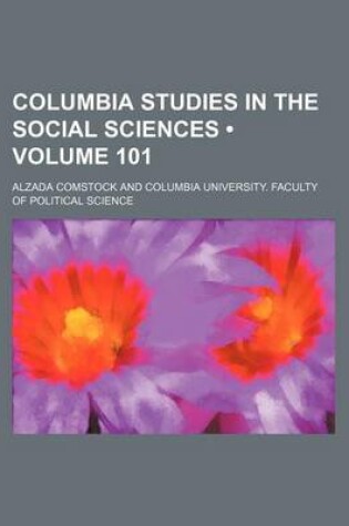 Cover of Columbia Studies in the Social Sciences (Volume 101)