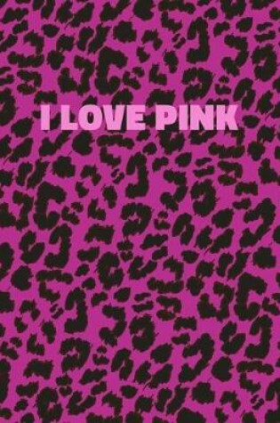 Cover of I Love Pink
