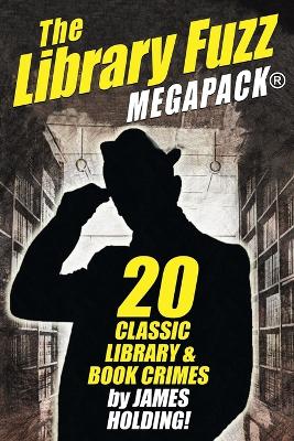 Book cover for The Library Fuzz MEGAPACK(R)