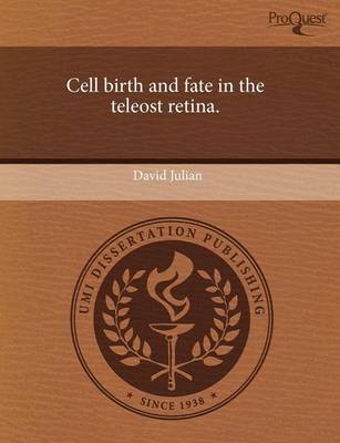 Book cover for Cell Birth and Fate in the Teleost Retina