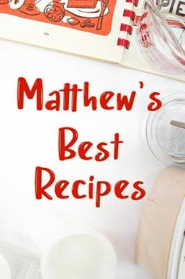 Book cover for Matthew's Best Recipes