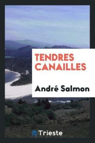 Cover of Tendres Canailles