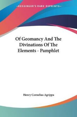 Cover of Of Geomancy And The Divinations Of The Elements - Pamphlet