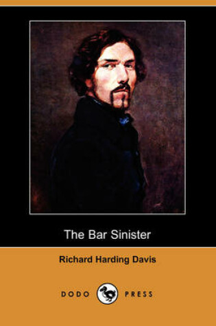 Cover of The Bar Sinister (Dodo Press)