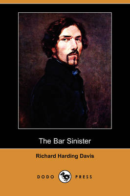 Book cover for The Bar Sinister (Dodo Press)