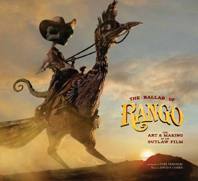 Book cover for The Ballad of Rango: The Art and Making of an Outlaw Film