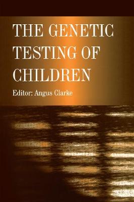 Cover of The Genetic Testing of Children