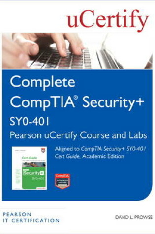 Cover of CompTIA Security+ SY0-401 Pearson uCertify Course and Labs