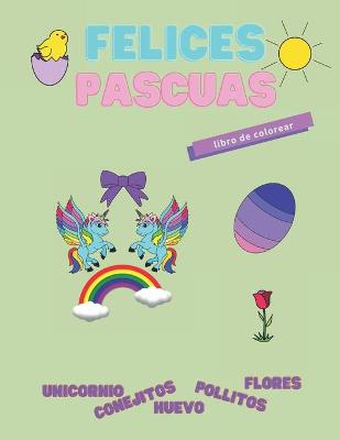 Book cover for Felices Pascuas, libro para colorear.