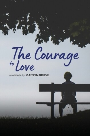 Cover of The Courage to Love