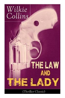 Book cover for The Law and The Lady (Thriller Classic)